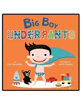 BUNDLE & SAVE🎉 Big Boy Underpants Board Book by Fran Manushkin